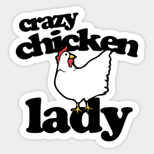 Crazy Chicken Lady Sticker